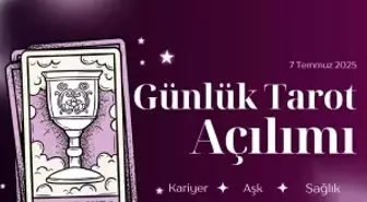 GÜNLÜK TAROT AÇILIMI | Tarot falına göre 7 Temmuz Pazartesi günü senin için nasıl geçecek?
