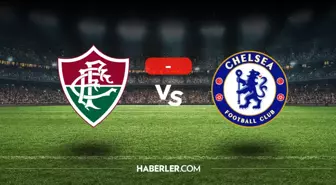 Fluminense Chelsea maçı kaç kaç, bitti mi? MAÇ SONUCU! Fluminense Chelsea golleri kim attı, canlı maç anlatımı!