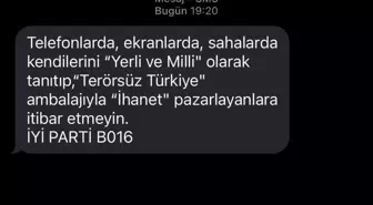 İYİ Parti'den SMS İle İhanet Uyarısı