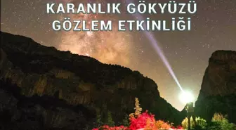 Bilecik'te Karanlık Gökyüzü Gözlem Etkinliği Düzenlenecek
