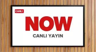 NOW TV CANLI YAYIN İZLE 2025 BUGÜN: 10 Temmuz Perşembe NOW TV ekranı ile Çift Kişilik Oda canlı izleme linki ve güncel frekans bilgileri!