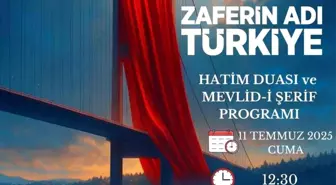 Köyceğiz'de Zaferin Adı Türkiye Hatim Duası ve Mevlid-i Şerif programı gerçekleştirilecek