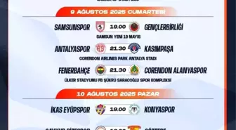 Trendyol Süper Lig 2025-2026 Sezonu İlk 2 Haftası Programı Açıklandı
