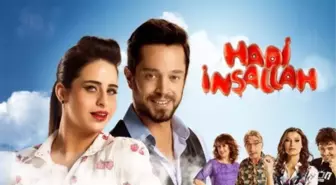 Hadi İnşallah filmi oyuncuları kim, konusu ne, sonu nasıl bitiyor? Hadi İnşallah filmi ne zaman, nerede çekildi?