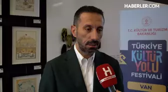 Selim Terzi: Van Kültür Yolu Festivali şehre sanat, turizm ve hareket getiriyor