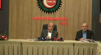HAK-İŞ Genel Başkanı'ndan Kamu Kesimi Toplu İş Sözleşmeleri Açıklaması