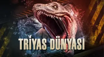 Triyas Dünyası filmi oyuncuları kim, konusu ne, sonu nasıl bitiyor?