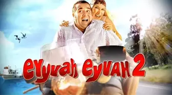 Eyyvah Eyvah 2 filmi oyuncuları kim, konusu ne, sonu nasıl bitiyor? Eyyvah Eyvah 2 filmi ne zaman, nerede çekildi?
