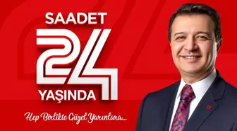 Saadet Partisi 24 Yaşında