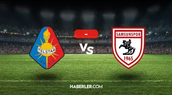 Telstar Samsunspor maçı kaç kaç, bitti mi? MAÇ SONUCU! Telstar Samsunspor golleri kim attı, canlı maç anlatımı!