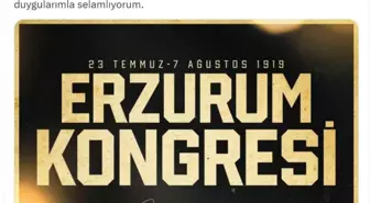 Erdoğan'dan Erzurum Kongresi mesajı: 'Bağımsızlık mücadelemizin tüm kahramanlarını saygı ve minnetle yad ediyorum'