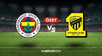 Fenerbahçe Al Ittihad maç özeti ve golleri! (VİDEO) Jhon Duran'dan 2 gol! Golleri kim attı, maç kaç kaç bitti?
