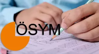 Bu hafta sonu sınav var mı? 26-27 Temmuz ÖSYM sınav takvimi!