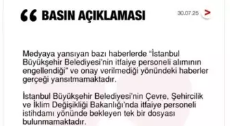 Çevre Bakanlığı'ndan İBB İtfaiye Personeli Alımına Dair Açıklama