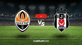 Shakhtar Donetsk Beşiktaş maçı kaç kaç, bitti mi? MAÇ SONUCU! Shakhtar Donetsk Beşiktaş golleri kim attı, canlı maç anlatımı!
