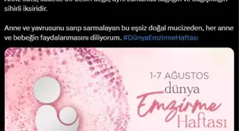 Emine Erdoğan'dan Dünya Emzirme Haftası Mesajı