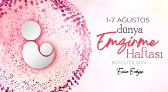 Emine Erdoğan'dan Emzirme Haftası Mesajı