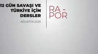MİA'dan '12 Gün Savaşı ve Türkiye için Dersler' raporu