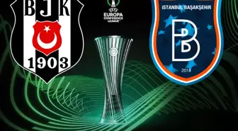 Eşleşmeler belli oldu! İşte RAMS Başakşehir ve Beşiktaş'ın Konferans Ligi'ndeki rakipleri