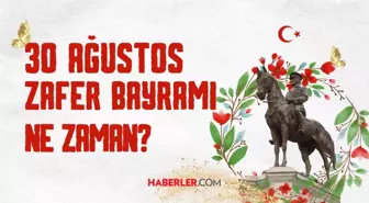 30 Ağustos resmi tatil mi? 30 Ağustos hangi güne denk geliyor?