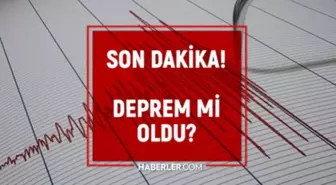 SON DEPREMLER! 9 Ağustos deprem mi oldu, deprem ne zaman, kaç büyüklüğünde oldu?