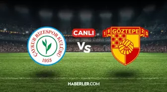 Rizespor Göztepe CANLI izle! Rizespor Göztepe maçı hangi kanalda, nasıl izlenir?