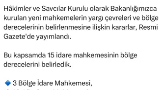 Yeni Mahkemeler için Yargı Çevreleri Belirlendi