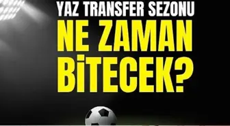 Transfer sezonu ne zaman bitiyor? 2025-2026 Trendyol Süper Lig transfer dönemi bitiş tarihi!