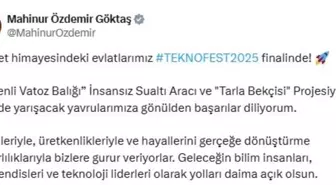 Bakan Göktaş'tan TEKNOFEST 2025 Finalindeki Çocuklara Destek Mesajı