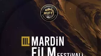Mardin Uluslararası Film Festivali Sinemaseverlerle Buluşuyor