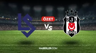 Lausanne Beşiktaş maç özeti ve golleri! (VİDEO) Lausanne Beşiktaş geniş özeti! Golleri kim attı, maç kaç kaç bitti?