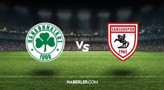 Panathinaikos Samsunspor hangi kanalda? Panathinaikos Samsunspor maçını hangi kanal veriyor, nerede izlenir?