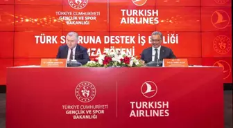 THY ve Gençlik ve Spor Bakanlığı'ndan Türk Sporuna Destek Protokolü