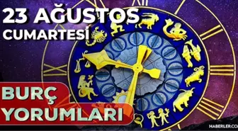 23 Ağustos Günlük Burç Yorumları 2025! Akrep, Kova, Başak, Aslan burcu AŞK, EVLİLİK, KARİYER, SAĞLIK yorumu