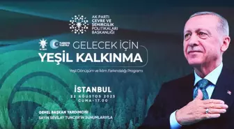 AK Parti'nin 'Yeşil Dönüşüm ve İklim Farkındalığı Programı'nın ilki İstanbul'da yapıldı