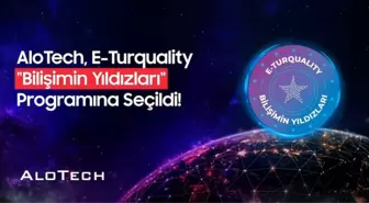 AloTech, E-Turquality Programı ile Global Büyüme Hedeflerine Adım Attı