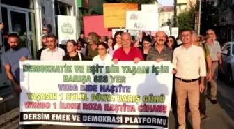 Tunceli'de 1 Eylül Dünya Barış Günü Yürüyüşü Düzenlendi