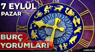 7 Eylül Günlük Burç Yorumları 2025! Aslan, Yay, Balık, Terazi burcu AŞK, EVLİLİK, KARİYER, SAĞLIK yorumu