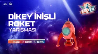 TEKNOFEST 2023 Dikey İnişli Roket Yarışması'na 324 Takım Başvurdu