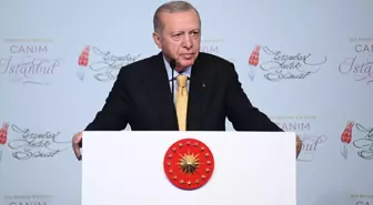 Cumhurbaşkanı Erdoğan: Bu can bu tende oldukça İstanbul sevdamız bitmeyecek