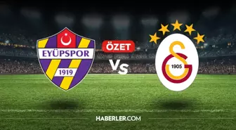 Eyüpspor Galatasaray maç özeti ve golleri! (VİDEO) Eyüpspor Galatasaray geniş özeti! Golleri kim attı, maç kaç kaç bitti?