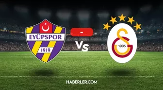 Eyüpspor Galatasaray maçı kaç kaç, bitti mi? MAÇ SONUCU! Eyüpspor Galatasaray golleri kim attı, canlı maç anlatımı!