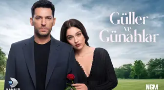 Güller ve Günahlar Dizisinin Yeni Afişi Yayınlandı