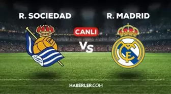 Real Sociedad - Real Madrid maçı CANLI İZLE! Real Sociedad Real Madrid maçı hangi kanalda?