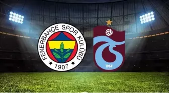 SOK DAKİKA: Fenerbahçe - Trabzonspor maçının saati değişti: FB - TS maçının yeni saati kaç?