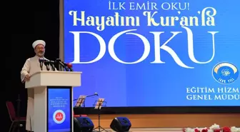 Diyanet İşleri Başkanı Erbaş: Eğitim Programları Aşırılıklardan Uzak Tutmanın Yolu
