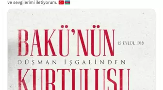 Cumhurbaşkanı Erdoğan, Bakü'nün Kurtuluş Yıl Dönümünü Kutladı