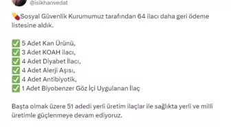 64 Yeni İlaç Geri Ödeme Listesine Alındı