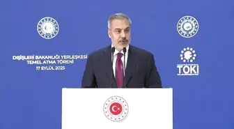 Bakan Fidan: 'Dağılmış halde hizmet eden bakanlığımız artık tek çatı altında modern bir karargaha sahip olacaktır'