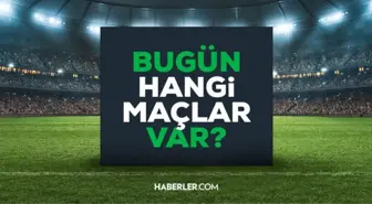 Bugün hangi maçlar var? 17 Eylül maç takvimi! Bugün kimin maçı var?